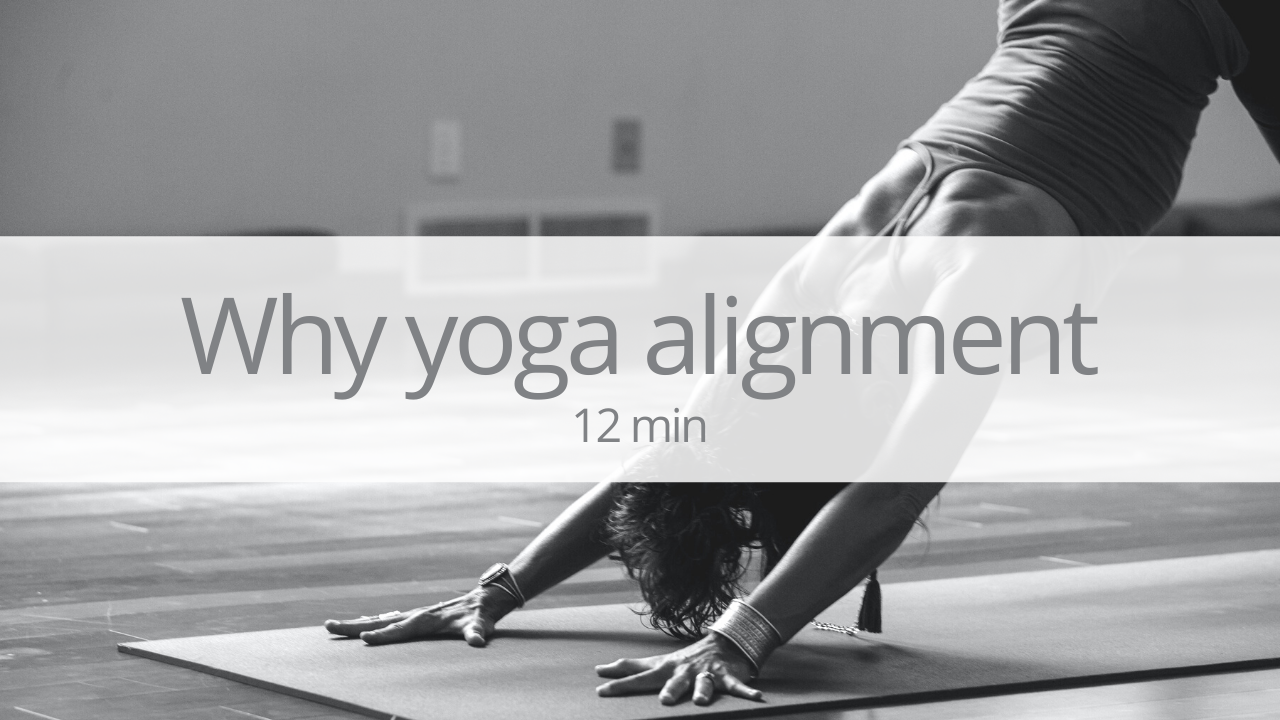 Tutorial - why yoga alignment