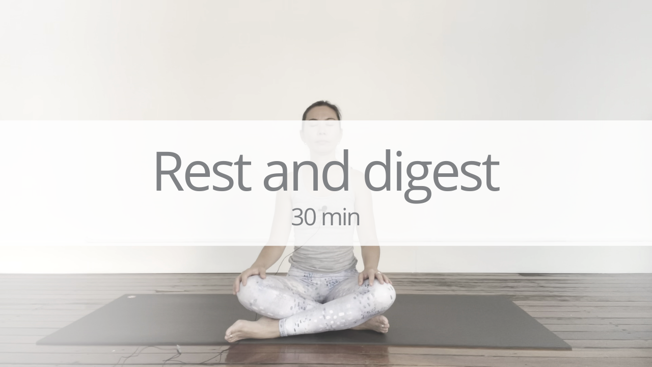 Yin - rest and digest