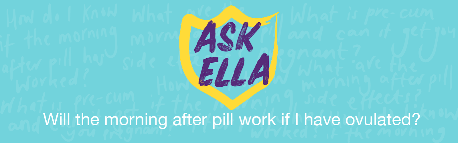 #AskElla_02_Blog_Will the morning after pill work if I have ovulated--.png