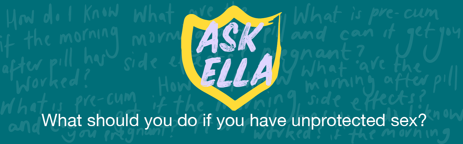 #AskElla_02_Blog_ What should you do if you have unprotected sex-.png