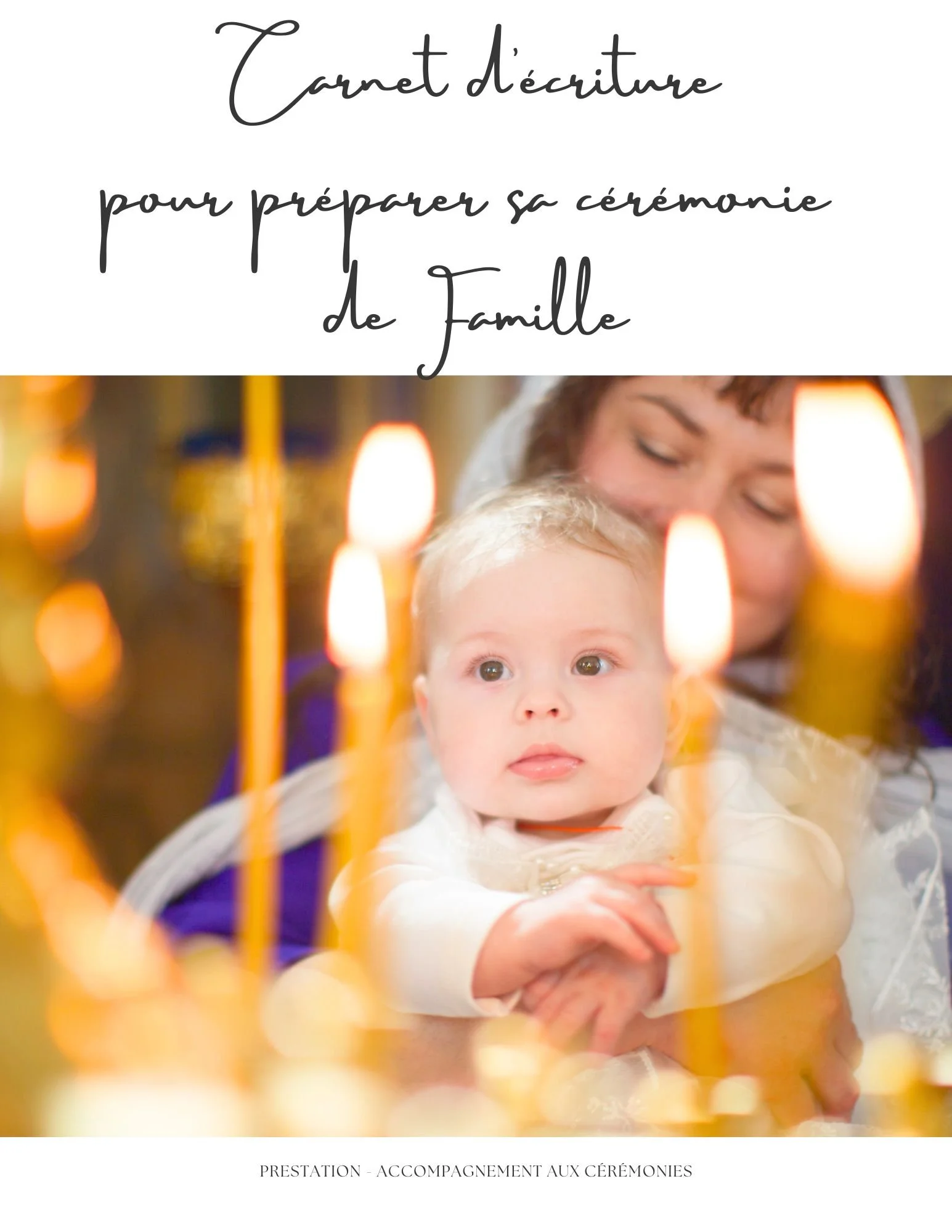 Carnet d'écriture pour préparer la célébration de votre famille