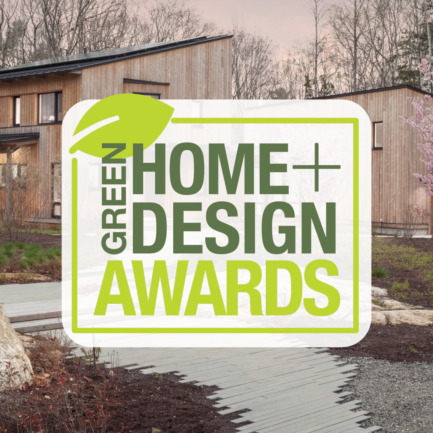 Green Home + Design Awards