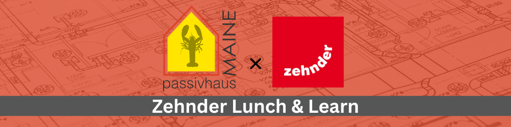 phME Lunch &amp; Learn - Zehnder America &amp; High Performance Ventilation