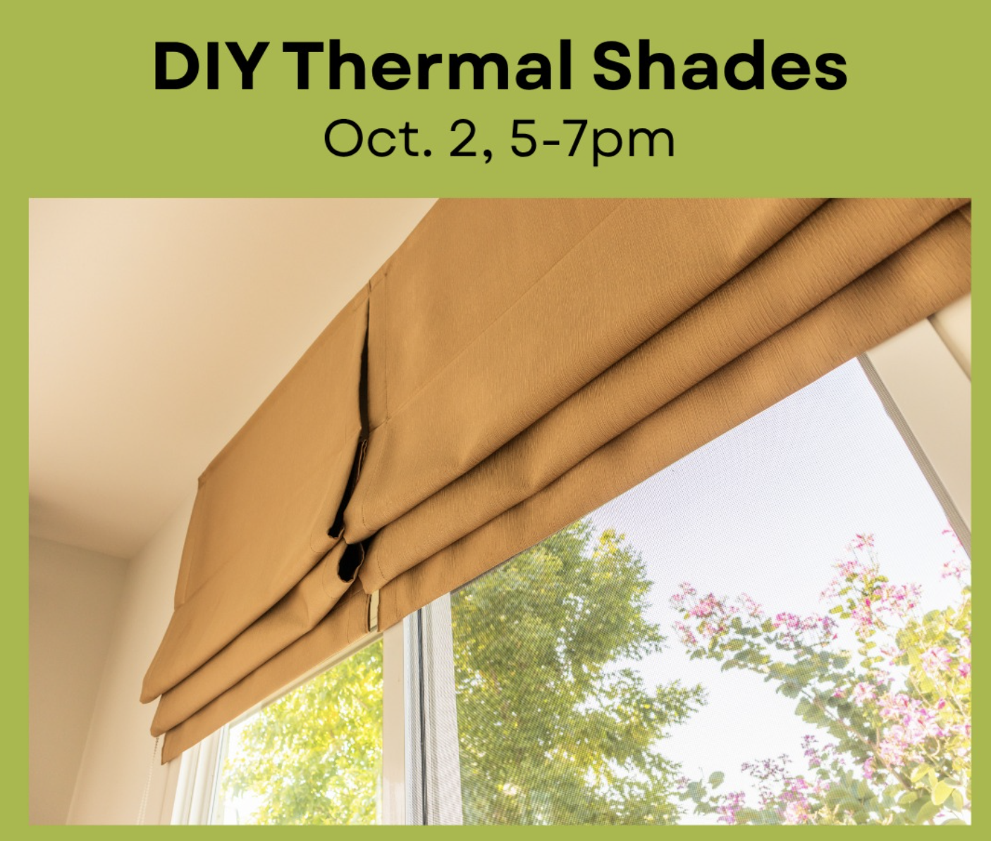 DIY Thermal Shades Repair Cafe with Center for an Ecology Based Economy