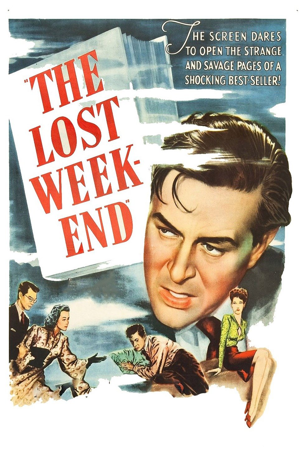 Потерянный уикенд. The Lost weekend 1945. The Lost weekend / «потерянный уик-энд».