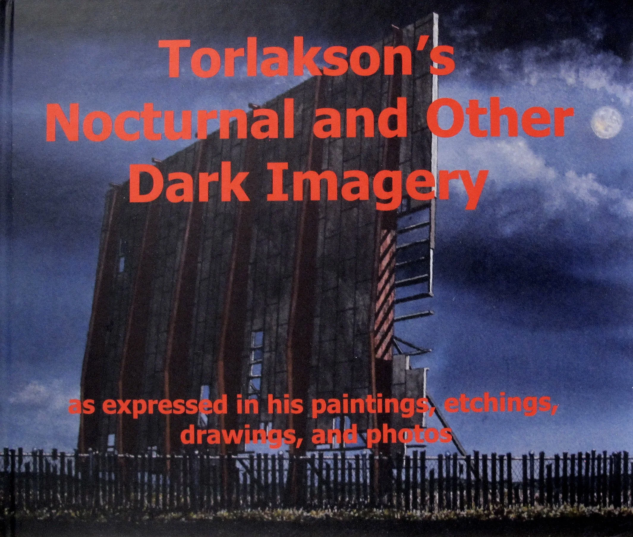 Torlakson's Nocturnal and Other Dark Imagery