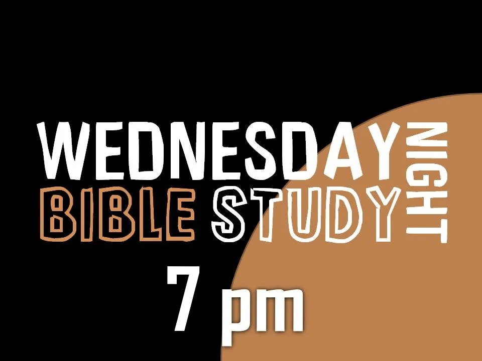 Wednesday Bible Class 