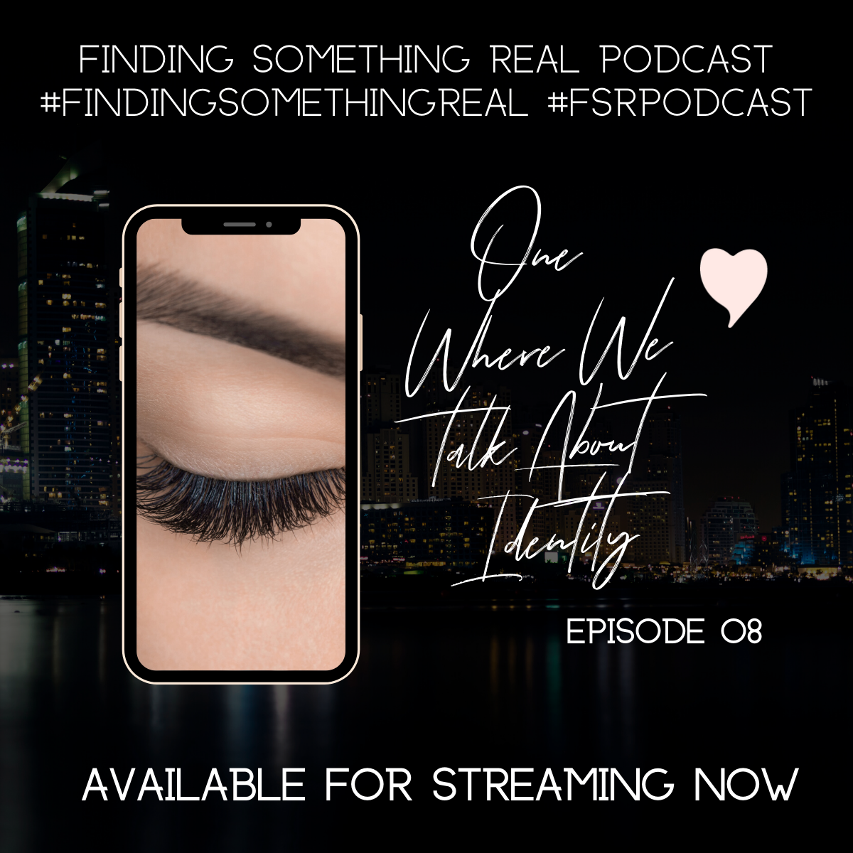 Let's Get REAL  // The One Where We Start Talking About Identity 