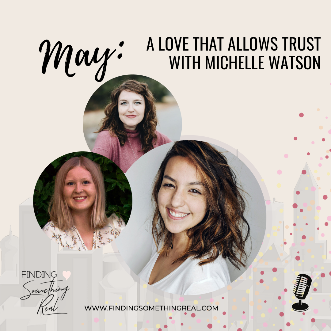 A Love That Allows Trust with Michelle Watson 