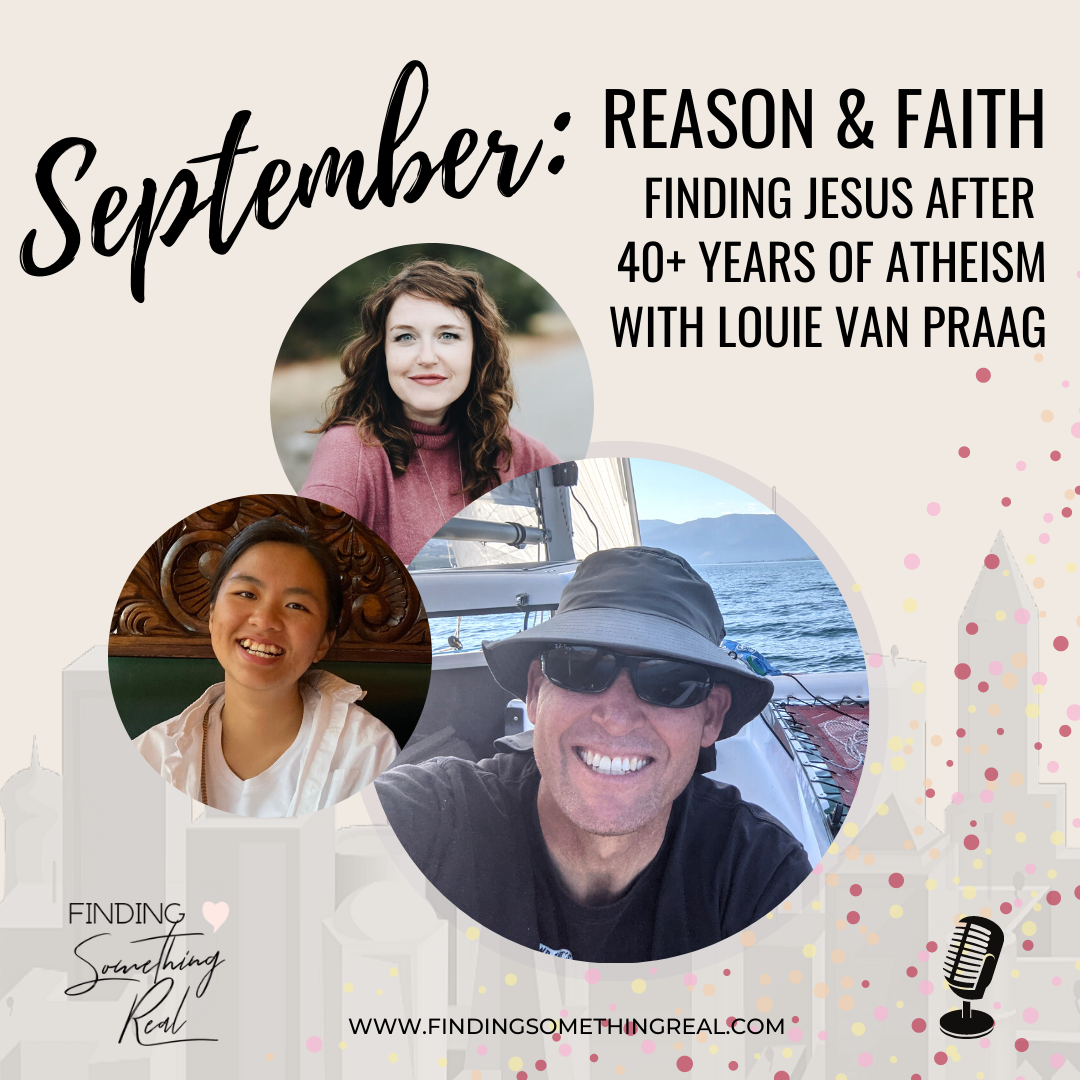 Reason &amp; Faith: Finding Jesus After 40+ Years of Atheism