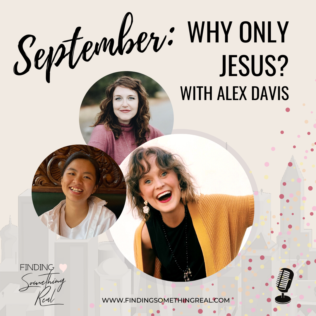 Why Only Jesus? with Alex Davis