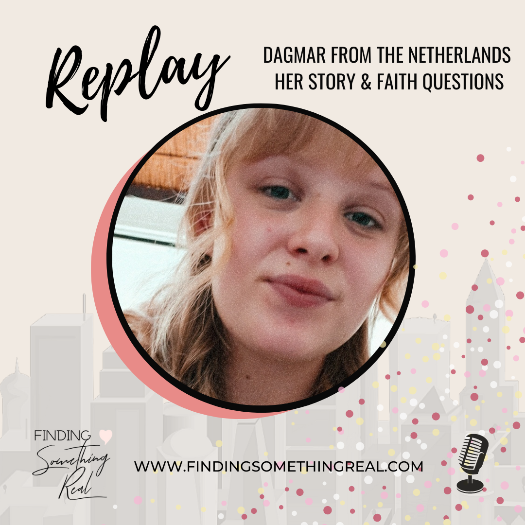 REPLAY: Introducing Dagmar: Her Story &amp;  Faith Questions