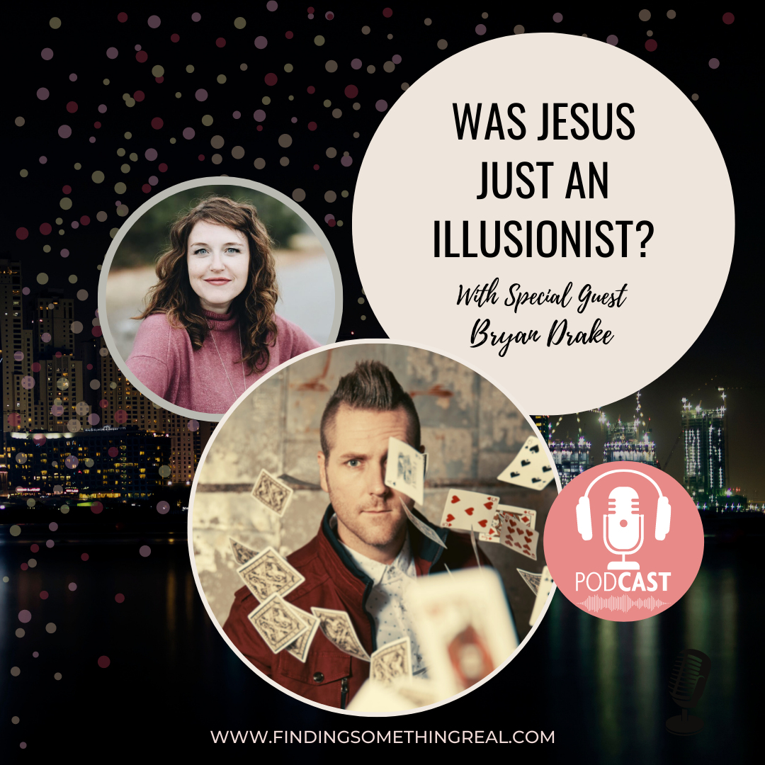 REPLAY: Was Jesus Just an Illusionist? with Bryan Drake 