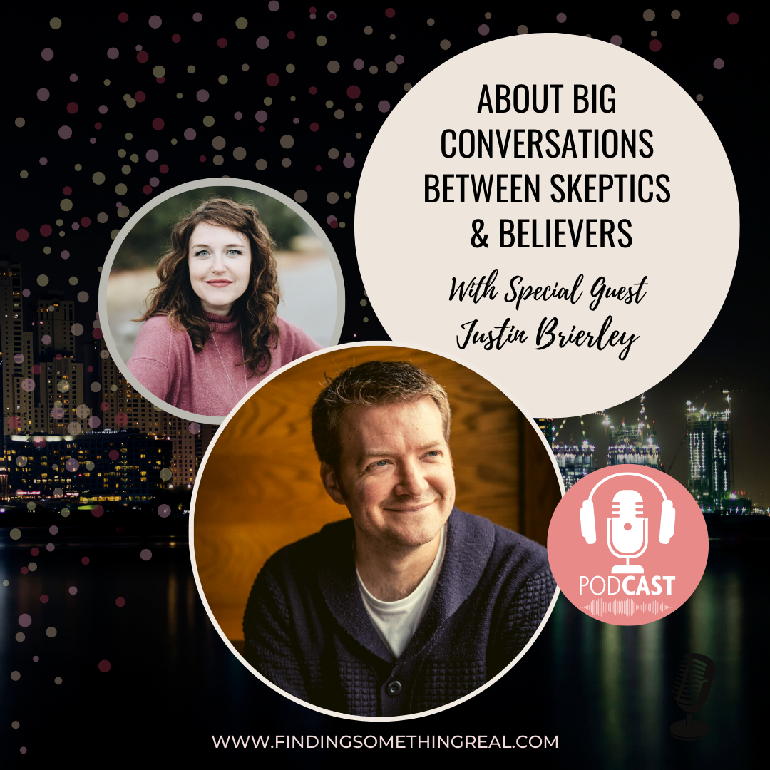 REPLAY: About Big Conversations Between Skeptics and Believers with Justin Brierley 