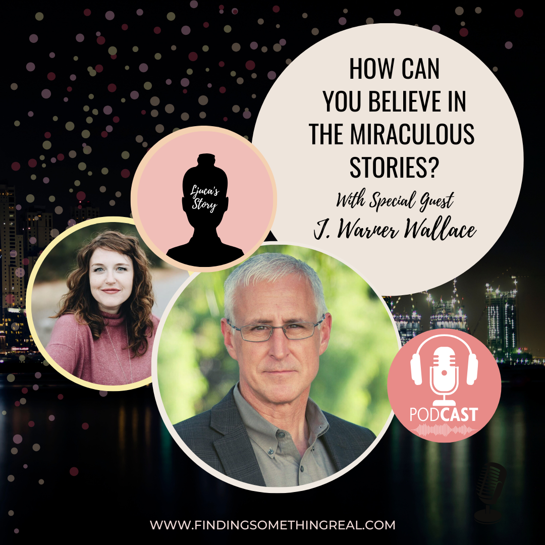 REPLAY: How can you believe in the miraculous stories? with J. Warner Wallace