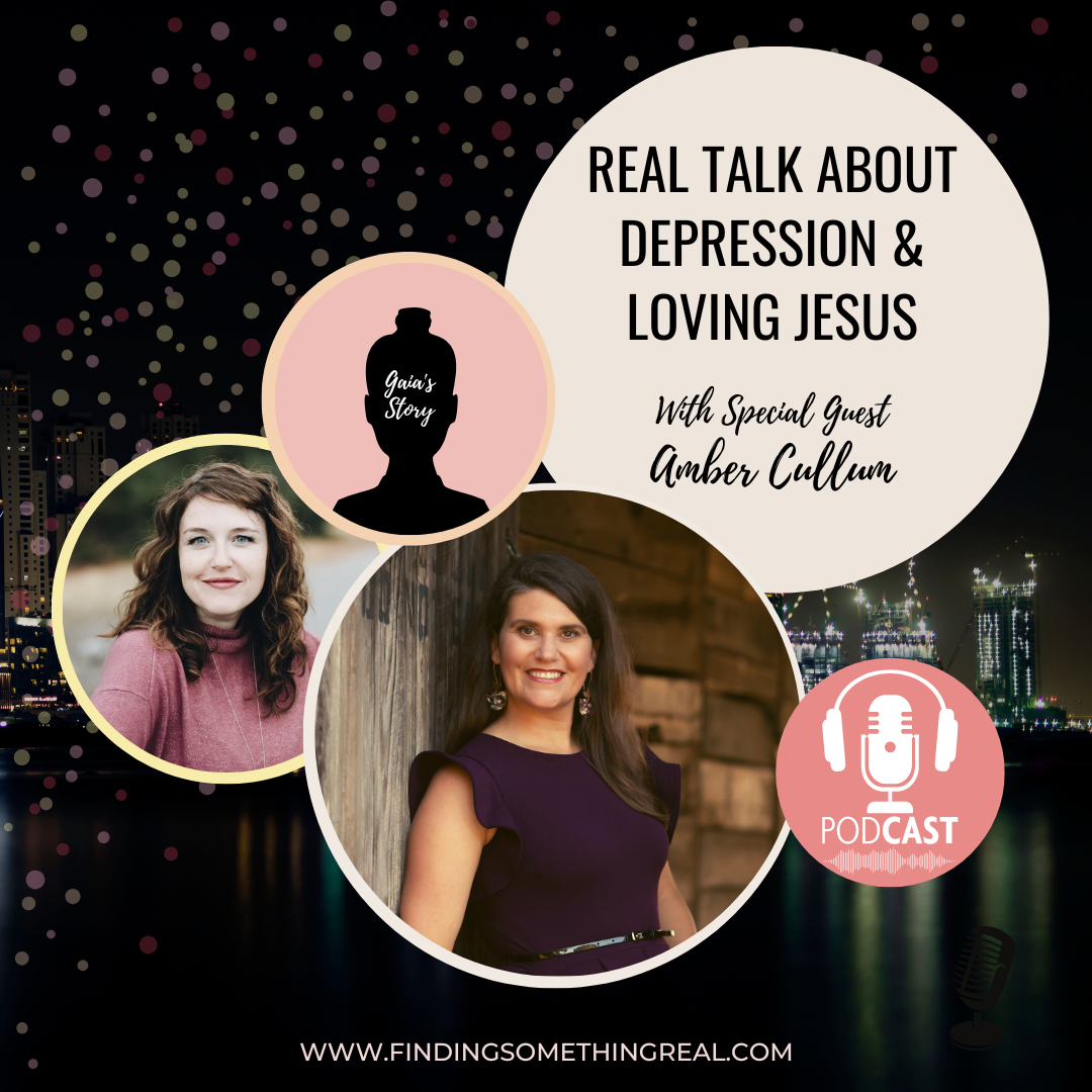 Real Talk about Depression &amp; Loving Jesus with Amber Cullum