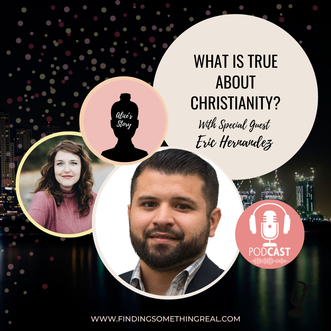 What is True about Christianity? with Eric Hernandez 