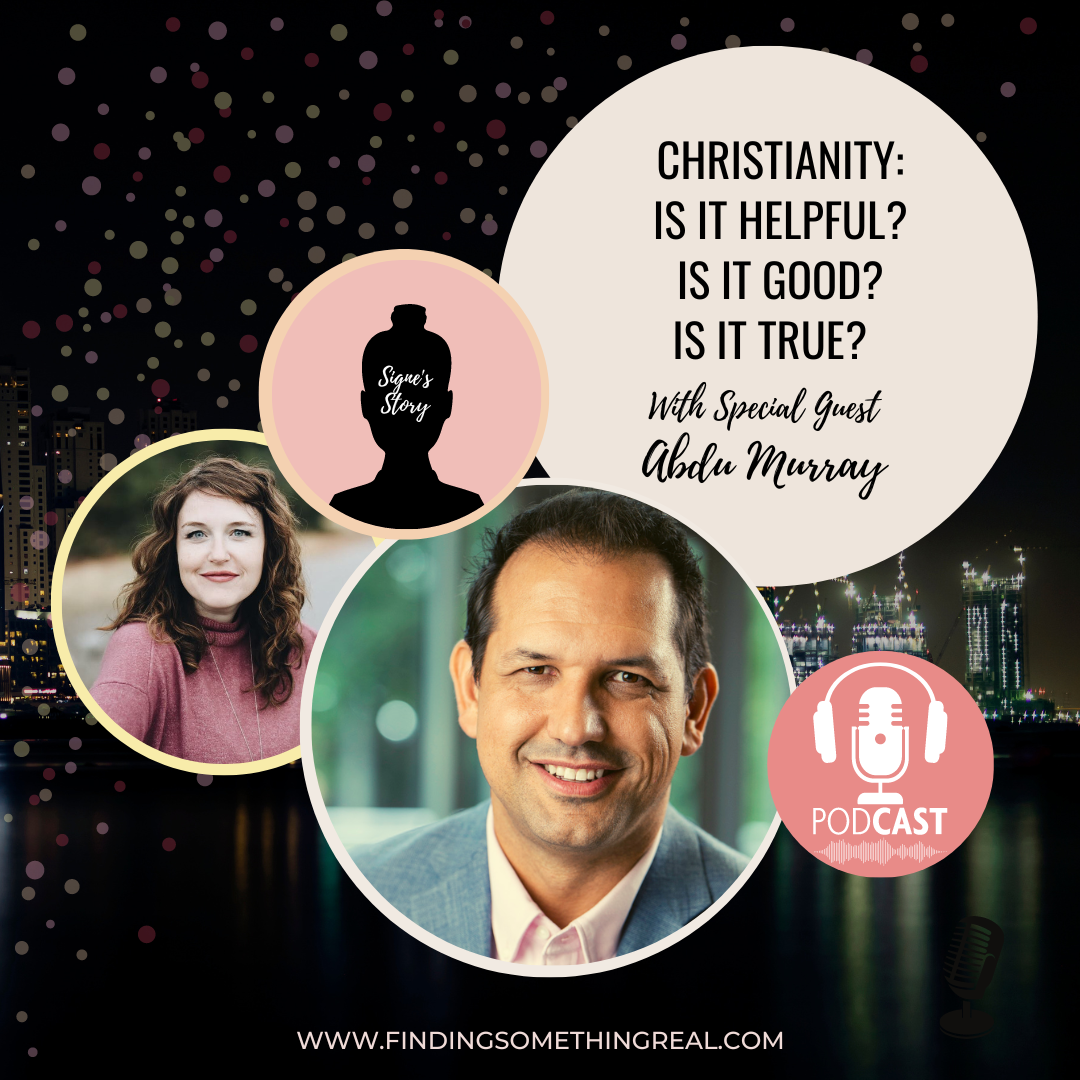 Christianity: Is it helpful? Is it good? Is it true? with Abdu Murray