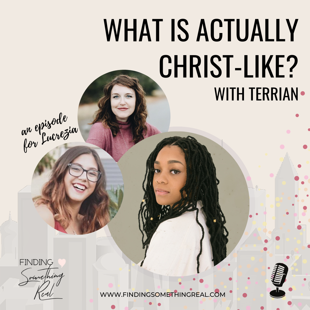 Summer Flashbacks: What is Actually Christ-Like? with Terrian