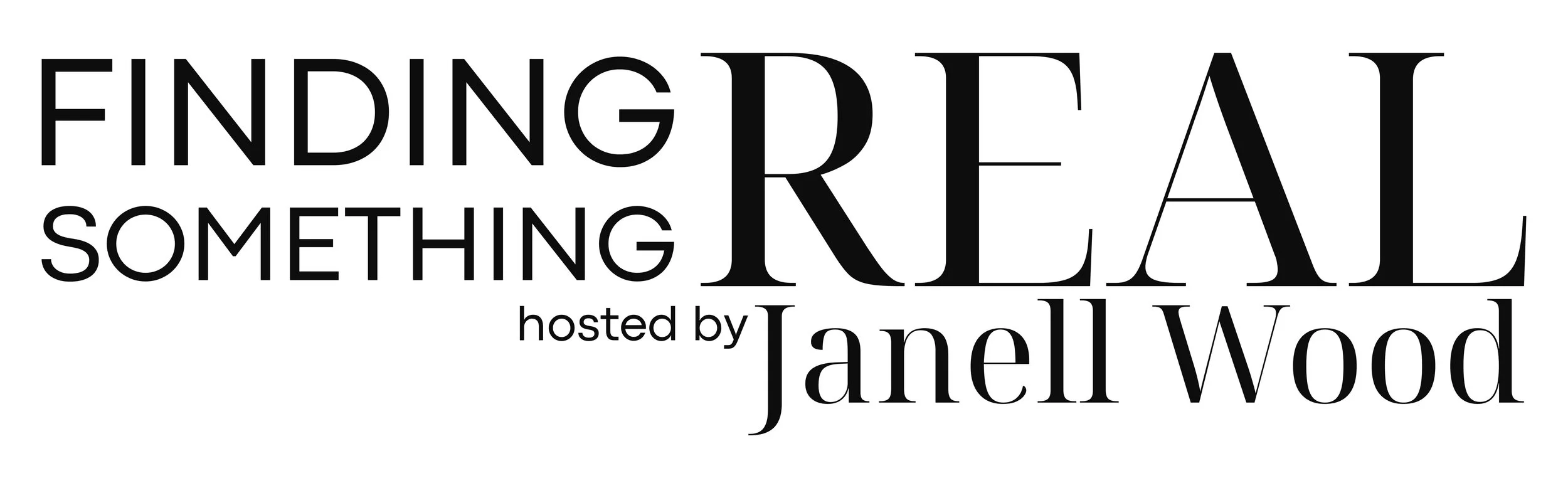 Finding Something REAL