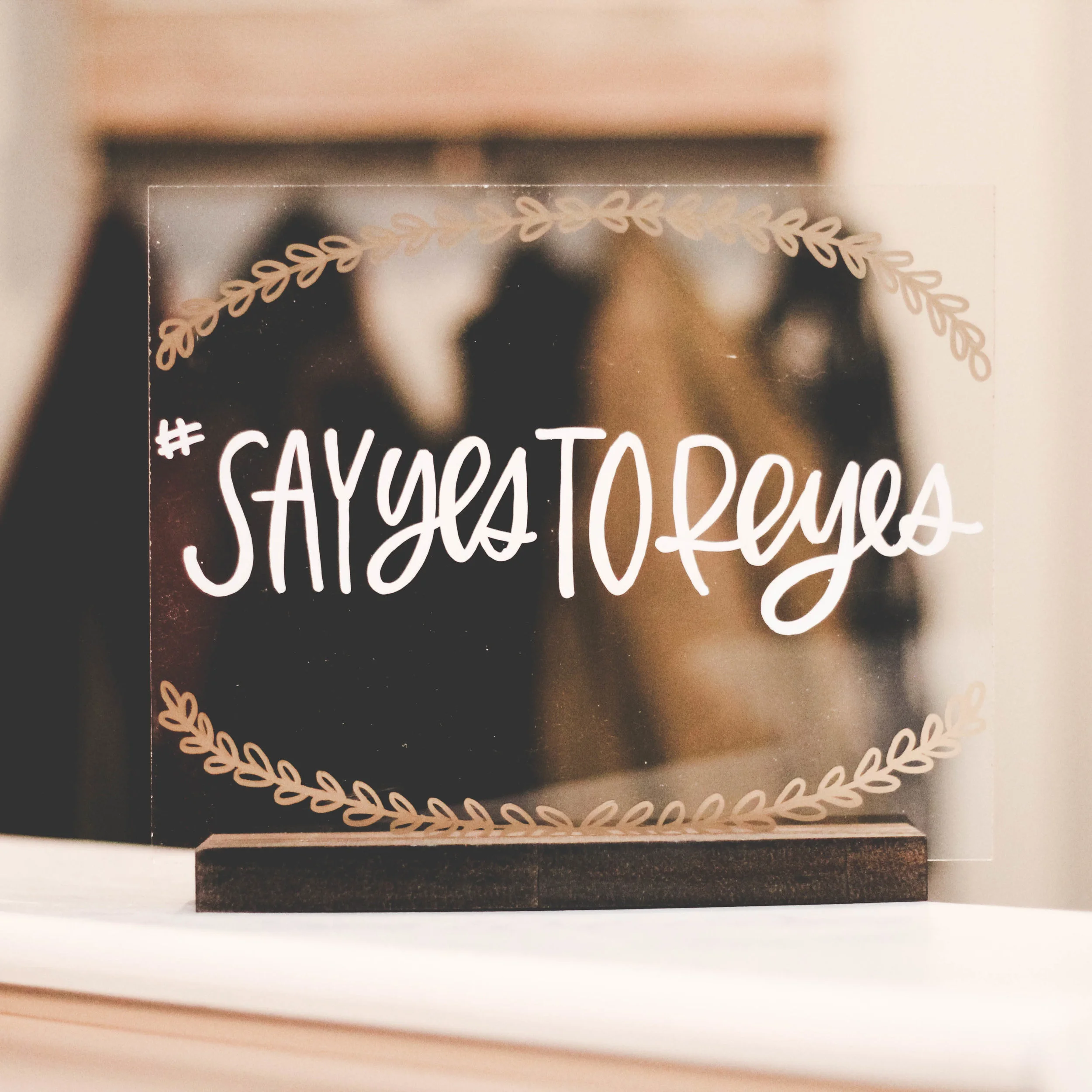 Acrylic Signs_Hashtag Reyes (3 of 3).jpg