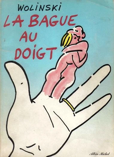 96. Wolinski, La bague au doigt (Albin Michel, 1982)