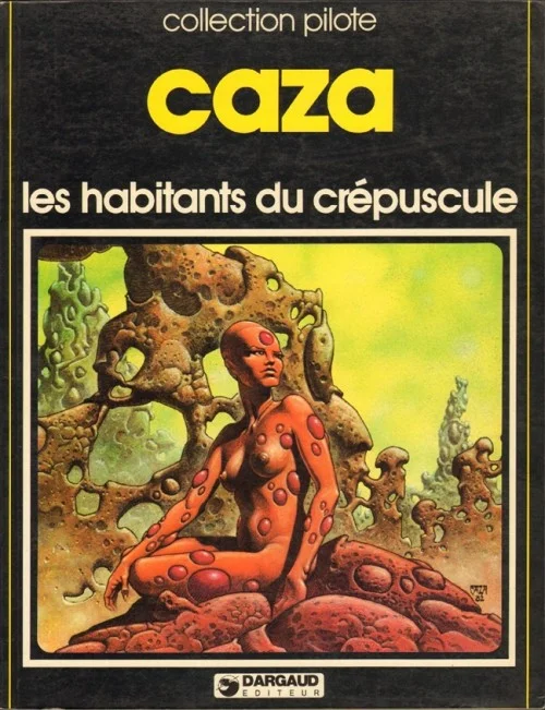 90. Philippe Caza, Les habitants du crépuscule (Dargaud, 1982)