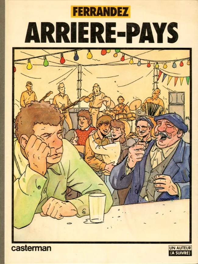 74. Jacques Ferrandez, Arrière-pays (Casterman, 1982)