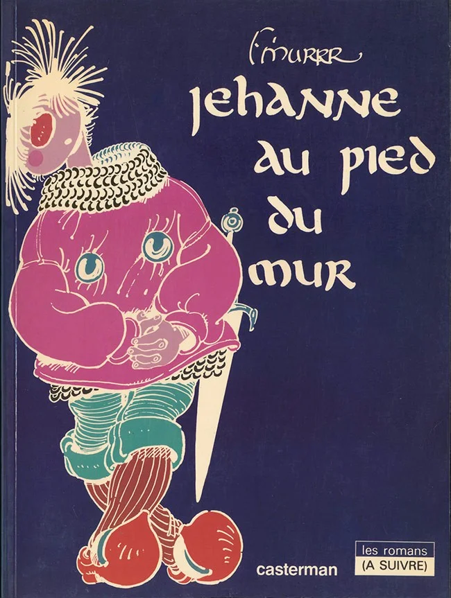 41. F'murr, Jehanne au pied du mur (Casterman, 1980)