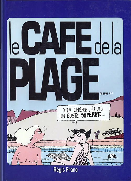 39. Régis Franc, Le café de la plage (self-published, 1982)