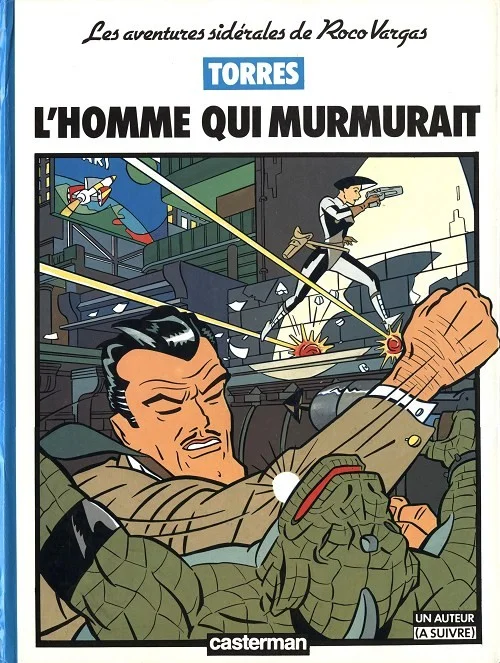 30. Daniel Torres, Roco Vargas 2. L'homme qui murmurait (Casterman, 1986)