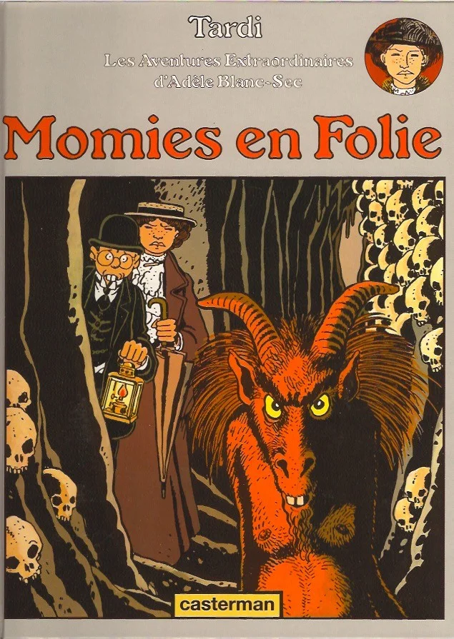 8. Jacques Tardi, Les aventures extraordinaires d'Adèle Blanc-Sec 4. Momies en folie (Casterman, 1978)