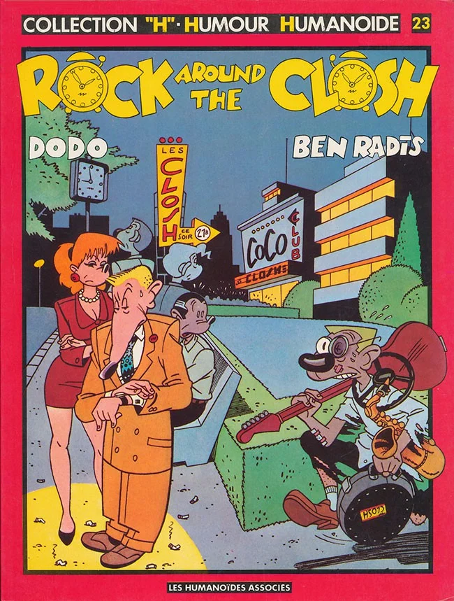 94. Ben Radis & Dodo, Les Closh 4. Rock Around the Closh (Les Humanoïdes Associés, 1984)