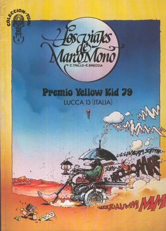 92. Enrique Breccia & Carlos Trillo, Los viajes de Marco Mono (San Roman, 1981)