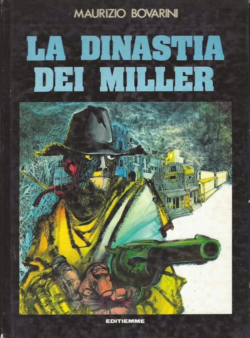 66. Maurizio Bovarini, La dinastia dei Miller (Editiemme, 1980)