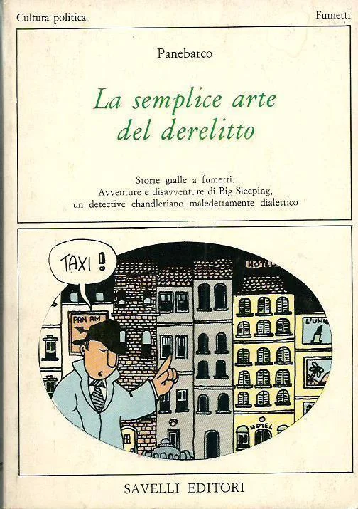 51. Panebarco, La semplice arte del derelitto (Savelli, 1979)