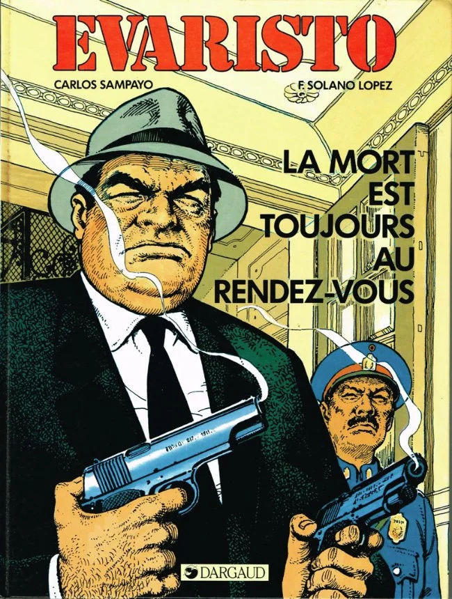 39. Francisco Solano López & Carlos Sampayo, Evaristo (Dargaud, 1985)