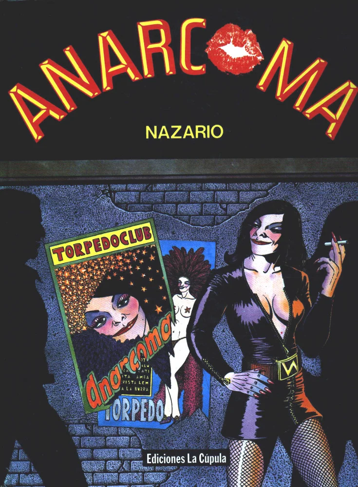 21. Nazario, Anarcoma (La Cúpula, 1983)