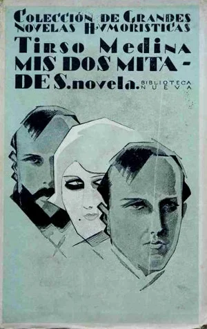 Tirso Medina, Mis dos mitades (1929)