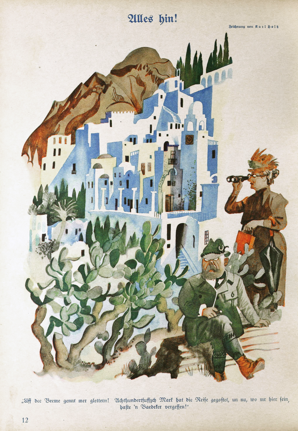 Der Wahre Jacob , June 8th 1929. All Gone! "In Bavaria you can climb! Eight hundred fitty Marks ripened to maturity, and now I'm here an' forgot my Baedeker !"