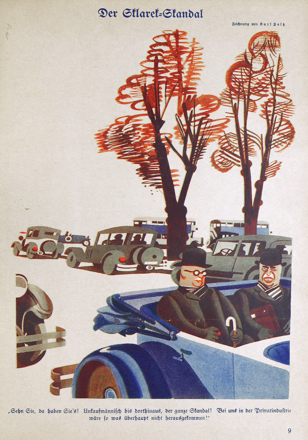 Der Wahre Jacob , November 23 1929. The Sklarek Scandal "And there you have it! Unbusinesslike to the extreme, the whole scandal! With us in private industry, none of it would ever have come to light!"