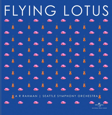 GRAMMY® AND ACADEMY AWARD® WINNER  A.R. RAHMAN’S THE FLYING LOTUS  RELEASED TODAY ON KM MUSIQ RECORD LABEL
