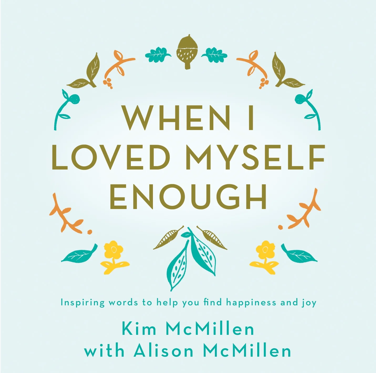 9781509867974when i loved myself enough_4.jpg