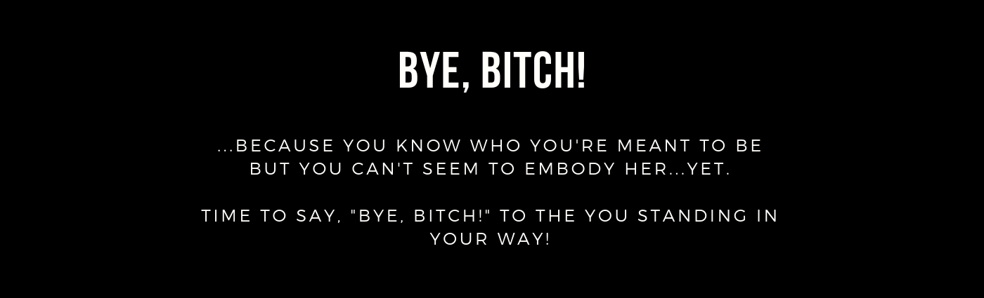 Bye, Bitch!-3.png