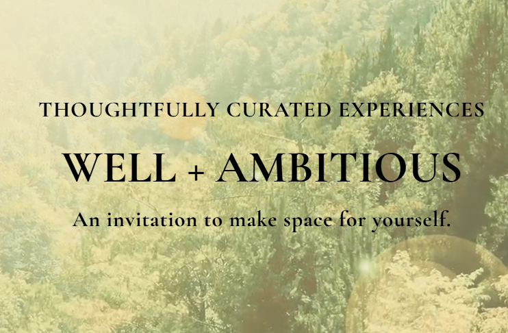 Well + Ambitious Event: Make Space