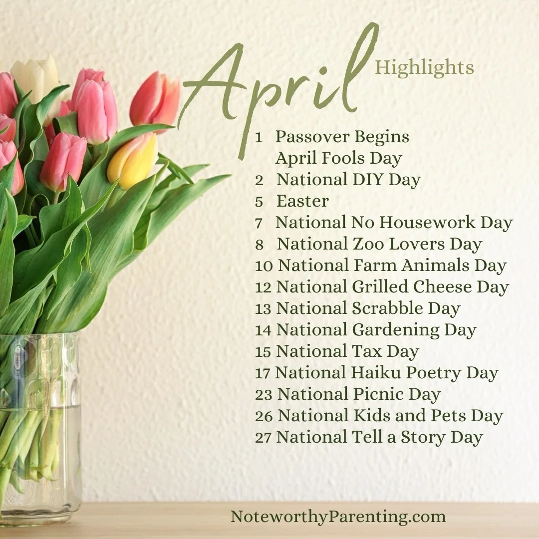 ☔️Here are your April highlights!

What days will you add to your family calendar?

Some days are just for fun!

Some days are reminders to teach kids new things!

Some days may not be your vibe! 😉!

Cheers to April!

#noteworthyparenting #April2026