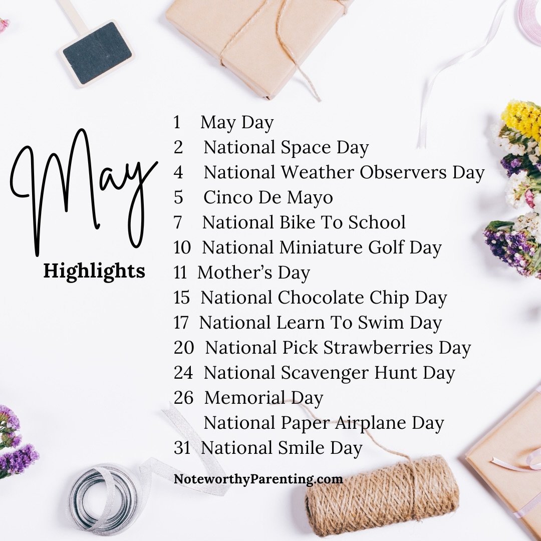 Here are your May fun highlights!
Fun days to add a little spice here and there to your family time!

What days look interesting to you?

#noteworthyarenting #may2026 #familycalendar #teachablemoment #familyfun