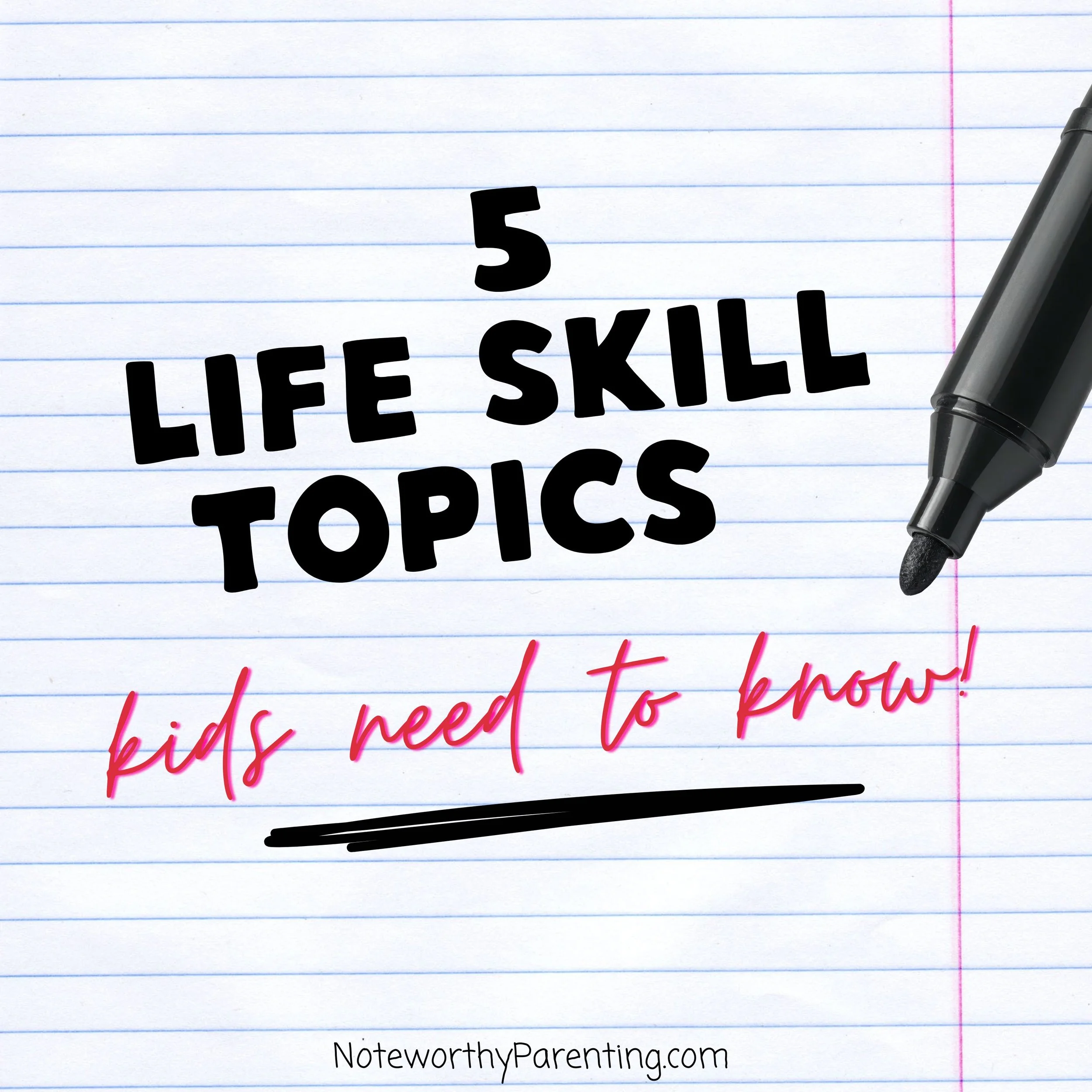 5 Life Skill Topics Kids Need to Know