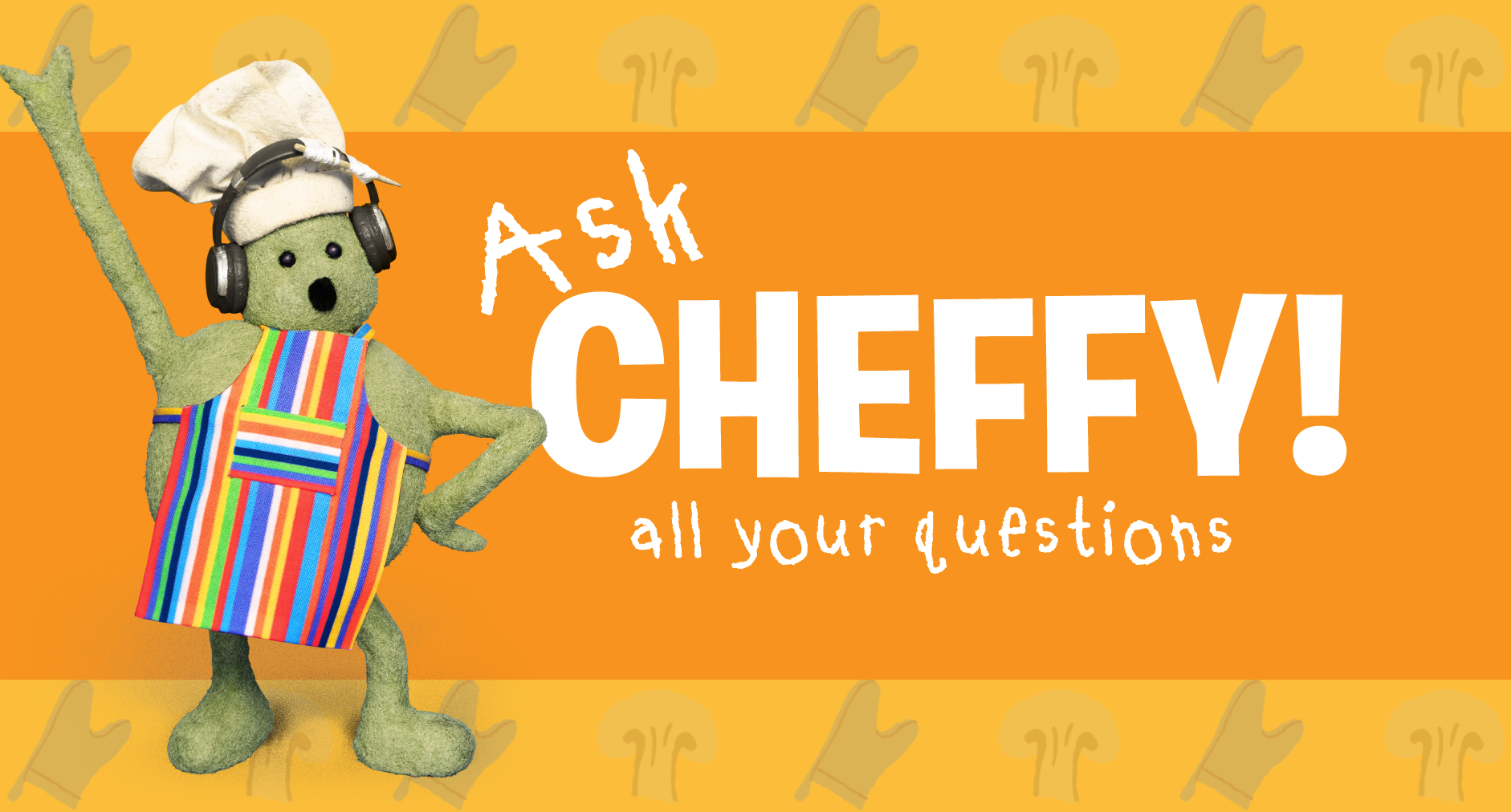 Ask Cheffy!