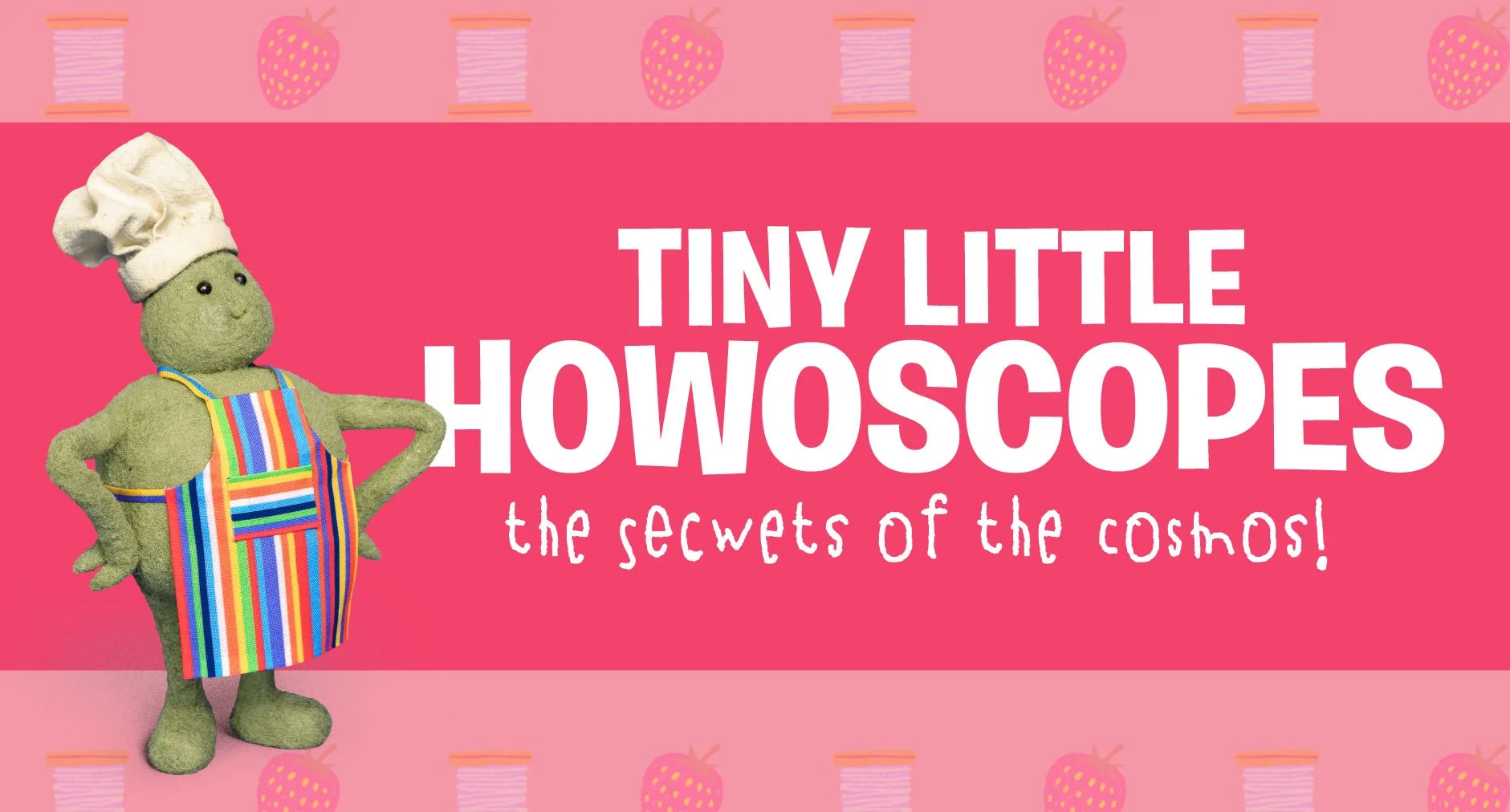 Tiny Little Howoscopes (Dec 2025)